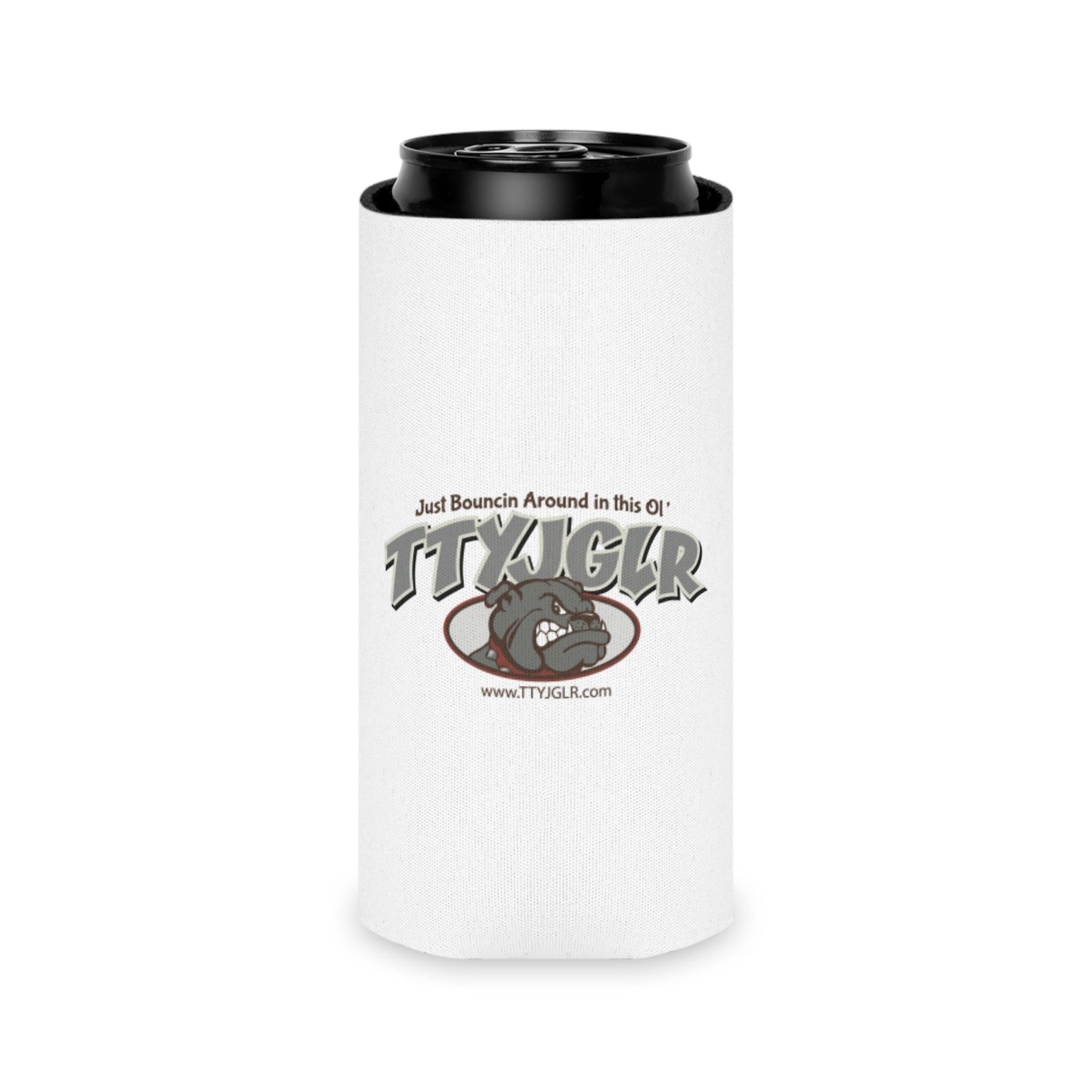 TTYJGLR Grey Bulldog Can Cooler – "Just Bouncin Around in this Ol TTYJGLR'" Drink Koozie