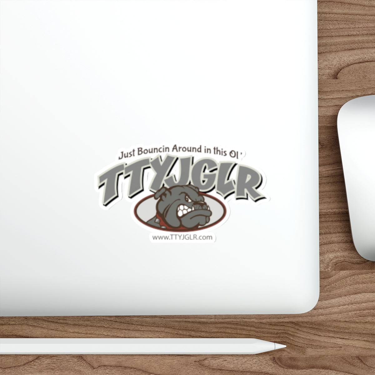 Die-Cut Sticker — TTYJGLR Bulldog Gritty Grey (“Just Bouncin Around in this Ol’ TTYJGLR”)